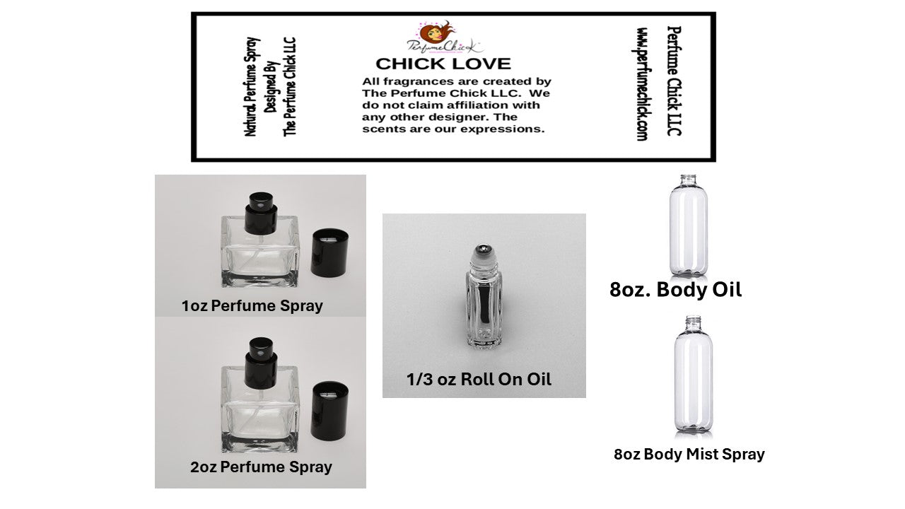 CHICK LOVE TYPE (SPRAYS- ROLL ONS AND BODY OILS)