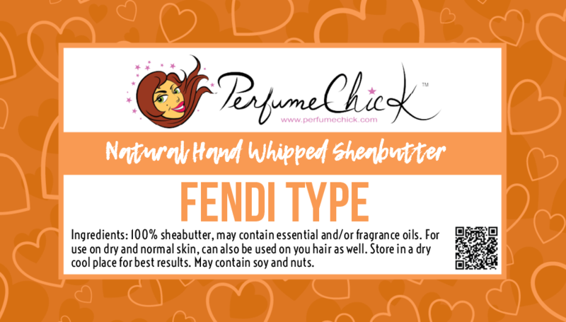 Fendi Inspired  (Fendi Type)  Whipped Shea Butter